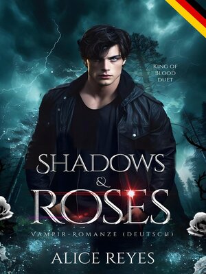 cover image of Shadows & Roses